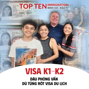 Đậu phỏng vấn visa K1-K2 Mỹ dù từng rớt visa du lịch